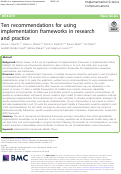 Cover page: Ten recommendations for using implementation frameworks in research and practice