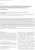 Cover page: Environmental Acoustic Enrichment Promotes Recovery from Developmentally Degraded Auditory Cortical Processing