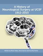 Cover page: A History of Neurological Surgery at UCSF, 1912-1915