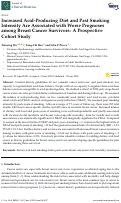 Cover page: Increased Acid-Producing Diet and Past Smoking Intensity Are Associated with Worse Prognoses among Breast Cancer Survivors: A Prospective Cohort Study