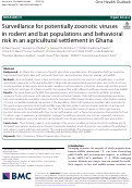 Cover page: Surveillance for potentially zoonotic viruses in rodent and bat populations and behavioral risk in an agricultural settlement in Ghana.