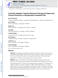 Cover page: Culturally Adapted Cognitive-Behavioral Therapy for Chinese Americans With Depression: A Randomized Controlled Trial