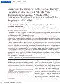 Cover page: Changes in the Timing of Antiretroviral Therapy Initiation in HIV-Infected Patients With Tuberculosis in Uganda: A Study of the Diffusion of Evidence Into Practice in the Global Response to HIV/AIDS