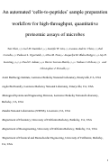 Cover page: Automated “Cells-To-Peptides” Sample Preparation Workflow for High-Throughput, Quantitative Proteomic Assays of Microbes