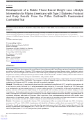 Cover page: Development of a Mobile Phone-Based Weight Loss Lifestyle Intervention for Filipino Americans with Type 2 Diabetes: Protocol and Early Results From the PilAm Go4Health Randomized Controlled Trial