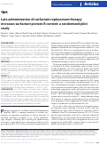 Cover page: Late administration of surfactant replacement therapy increases surfactant protein-B content: a randomized pilot study.