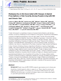 Cover page: Marijuana Use Is Not Associated With Changes in Opioid Prescriptions or Pain Severity Among People Living With HIV and Chronic Pain.