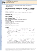 Cover page: Early Evidence From California on Transitions to a Reformed Health Insurance System for Persons Living With HIV/AIDS