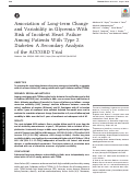 Cover page: Association of Long-term Change and Variability in Glycemia With Risk of Incident Heart Failure Among Patients With Type 2 Diabetes: A Secondary Analysis of the ACCORD Trial