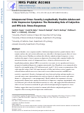 Cover page: Interpersonal Stress Severity Longitudinally Predicts Adolescent Girls’ Depressive Symptoms: the Moderating Role of Subjective and HPA Axis Stress Responses