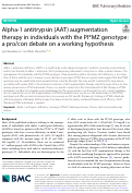 Cover page: Alpha-1 antitrypsin (AAT) augmentation therapy in individuals with the PI*MZ genotype: a pro/con debate on a working hypothesis.