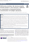 Cover page: Addressing overdose risk among unstably housed women in San Francisco, California: an examination of potential fentanyl contamination of multiple substances