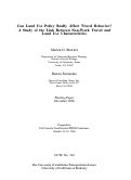 Cover page: Can Land Use Policy Really Affect Travel Behavior? A Study of the Link Between Non-Work Travel and Land Use Characteristics