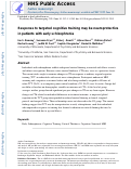 Cover page: Response to targeted cognitive training may be neuroprotective in patients with early schizophrenia