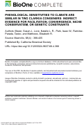 Cover page: PHENOLOGICAL SENSITIVITIES TO CLIMATE ARE SIMILAR IN TWO CLARKIA CONGENERS: INDIRECT EVIDENCE FOR FACILITATION, CONVERGENCE, NICHE CONSERVATISM, OR GENETIC CONSTRAINTS