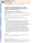 Cover page: Exploratory time varying lagged regression: Modeling association of cognitive and functional trajectories with expected clinic visits in older adults