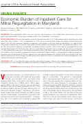 Cover page: Economic Burden of Inpatient Care for Mitral Regurgitation in Maryland.