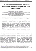 Cover page: A Perspective on Studying Electronic Structure of Batteries through Soft X-ray Spectroscopy