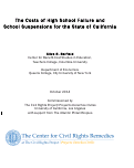 Cover page: The Costs of High School Failure and School Suspensions for the State of California