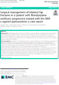 Cover page: Surgical management of bilateral hip fractures in a patient with fibrodysplasia ossificans progressiva treated with the RAR-γ agonist palovarotene: a case report.