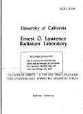 Cover page: CYCLOTRON ORBITS: A 709 RAY-TRACE PROGRAM FOR CYLIN-DRICALLY SYMMETRIC MAGNETIC FIELDS