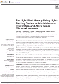 Cover page: Red Light Phototherapy Using Light-Emitting Diodes Inhibits Melanoma Proliferation and Alters Tumor Microenvironments