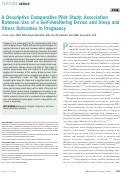 Cover page: A Descriptive Comparative Pilot Study: Association Between Use of a Self-monitoring Device and Sleep and Stress Outcomes in Pregnancy.