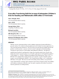 Cover page: Executive Functioning Deficits Increase Kindergarten Childrens Risk for Reading and Mathematics Difficulties in First Grade.