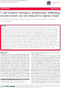 Cover page: T cell receptor transgenic lymphocytes inflitrating murine tumors are not induced to express foxp3