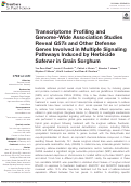 Cover page: Transcriptome Profiling and Genome-Wide Association Studies Reveal GSTs and Other Defense Genes Involved in Multiple Signaling Pathways Induced by Herbicide Safener in Grain Sorghum