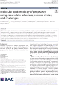 Cover page: Molecular epidemiology of pregnancy using omics data: advances, success stories, and challenges.