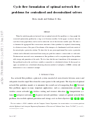 Cover page: Cycle flow formulation of optimal network flow problems for centralized and decentralized solvers