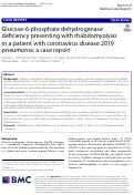 Cover page: Glucose-6-phosphate dehydrogenase deficiency presenting with rhabdomyolysis in a patient with coronavirus disease 2019 pneumonia: a case report