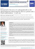 Cover page: Intraoperative discovery of a radiographically occult subependymoma obstructing the obex in a patient with a Chiari malformation - A rare case.