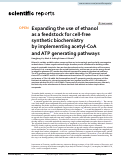 Cover page: Expanding the use of ethanol as a feedstock for cell-free synthetic biochemistry by implementing acetyl-CoA and ATP generating pathways.