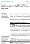 Cover page: Spotlight on Amivantamab (JNJ-61186372) for EGFR Exon 20 Insertions Positive Non-Small Cell Lung Cancer.