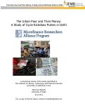 Cover page: The Urban Poor and Their Money: A Study of Cycle Rickshaw Pullers in Delhi (Final Report)