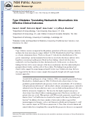 Cover page: Type 1 diabetes: translating mechanistic observations into effective clinical outcomes.