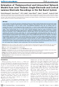 Cover page: Estimation of Thalamocortical and Intracortical Network Models from Joint Thalamic Single-Electrode and Cortical Laminar-Electrode Recordings in the Rat Barrel System