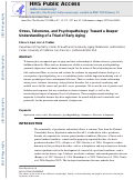 Cover page: Stress, Telomeres, and Psychopathology: Toward a Deeper Understanding of a Triad of Early Aging