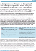 Cover page: A Comprehensive Analysis of Ontogeny of Renal Drug Transporters: mRNA Analyses, Quantitative Proteomics, and Localization