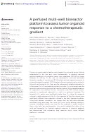 Cover page: A perfused multi-well bioreactor platform to assess tumor organoid response to a chemotherapeutic gradient.