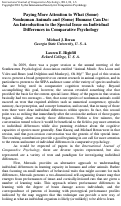 Cover page: Paying More Attention to What (Some) Nonhuman Animals and (Some) Humans Can Do: An Introduction to the Special Issue on Individual Differences in Comparative Psychology